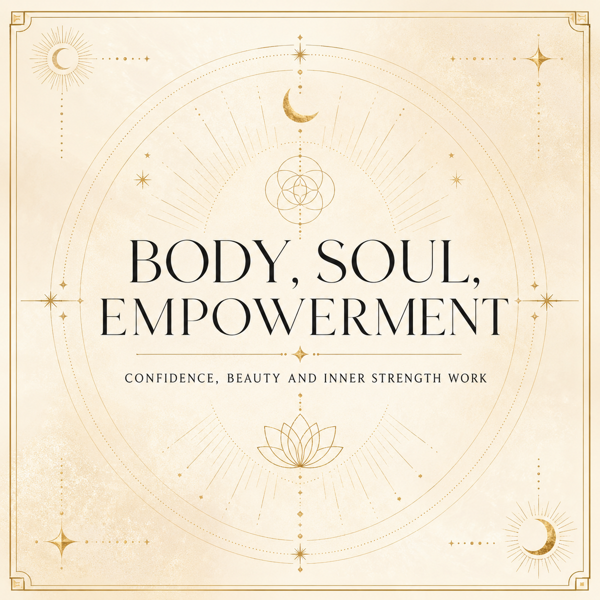BODY, SOUL EMPOWERMENT
