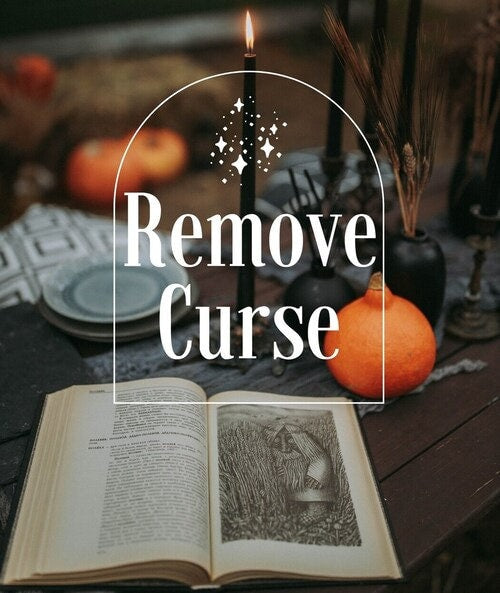 Curse Removal Service: Coven Spell Casting, Bad Luck Cleanse