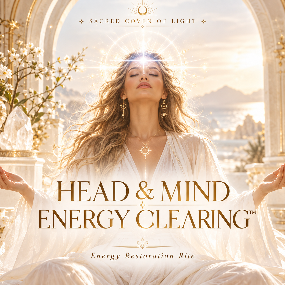 HEAD and MIND ENERGY CLEARING™ | Mental Energy Clarity Spiritual Clearing Rite | Focus Balance | Men and Women