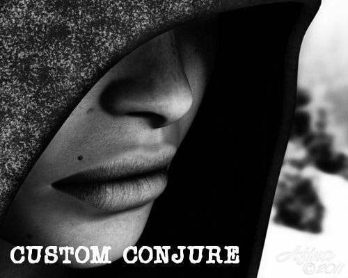 Custom Casts - Conjures - When You Need Something Specific & Rare, Spell Cast