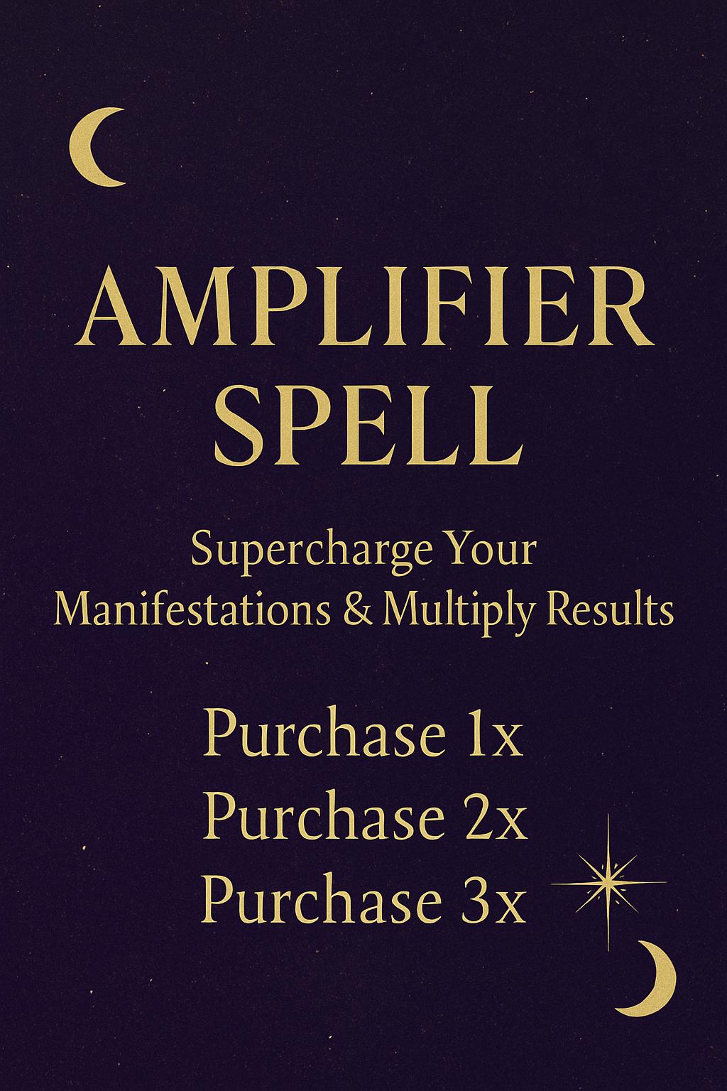 Amplifier Spell – Supercharge Your Manifestations & Multiply Results