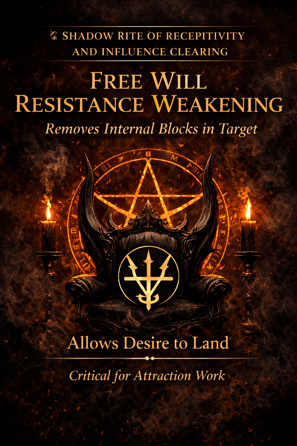 FREE WILL RESISTANCE Weakening -Shadow Rite of Receptivity and Influence Clearing